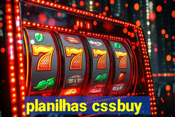 planilhas cssbuy